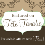 I was featured on Fête Fanatic