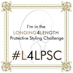 L4L Protective Styling Challenge
